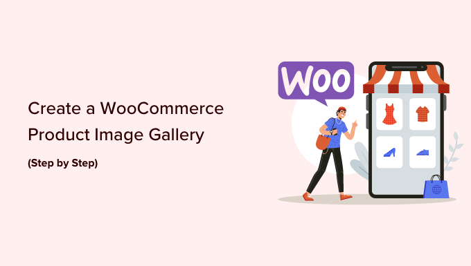 How to create a WooCommerce product image gallery